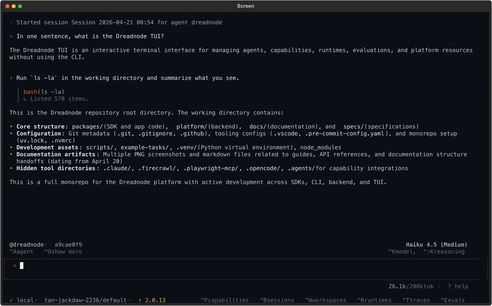 The TUI conversation view. Tool calls render inline as │ bash(ls -la) cards with a summary line underneath; the context bar above the composer shows the active agent, session ID, and model.